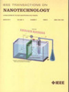 Ieee Transactions On Nanotechnology期刊