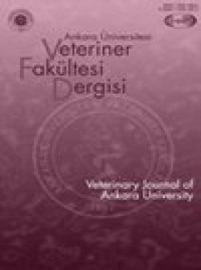 Ankara Universitesi Veteriner Fakultesi Dergisi期刊