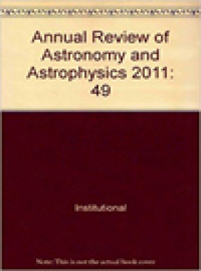 Annual Review Of Astronomy And Astrophysics期刊