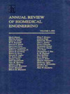 Annual Review Of Biomedical Engineering期刊