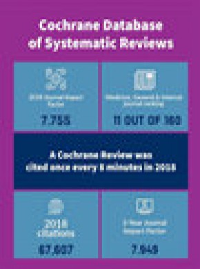 Cochrane Database Of Systematic Reviews期刊