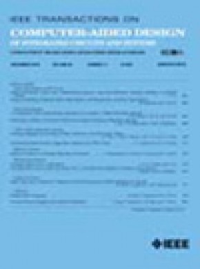 Ieee Transactions On Computer-aided Design Of Integrated Circuits And Systems期刊