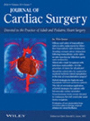 Journal Of Cardiac Surgery期刊