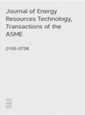 Journal Of Energy Resources Technology-transactions Of The Asme期刊