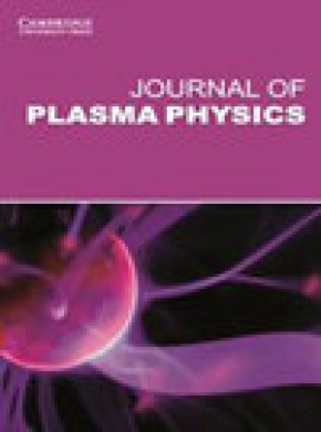 Journal Of Plasma Physics期刊