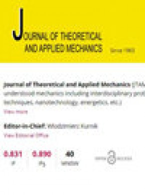 Journal Of Theoretical And Applied Mechanics期刊