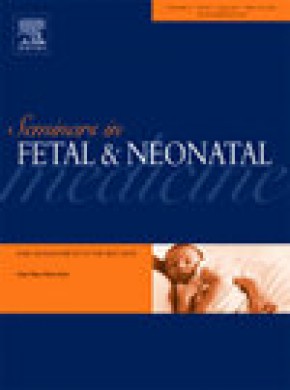 Seminars In Fetal & Neonatal Medicine期刊