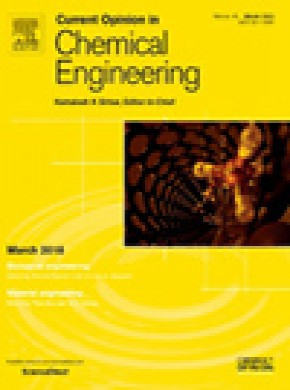 Current Opinion In Chemical Engineering期刊