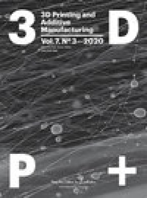 3d Printing And Additive Manufacturing期刊
