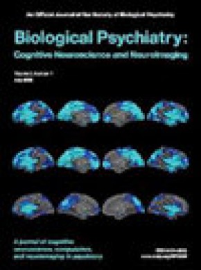 Biological Psychiatry-cognitive Neuroscience And Neuroimaging期刊