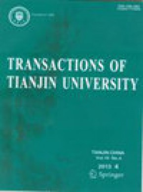 Transactions Of Tianjin University期刊
