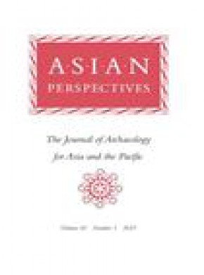 Asian Perspectives-the Journal Of Archaeology For Asia And The Pacific期刊