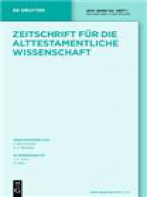 Zeitschrift Fur Die Alttestamentliche Wissenschaft期刊