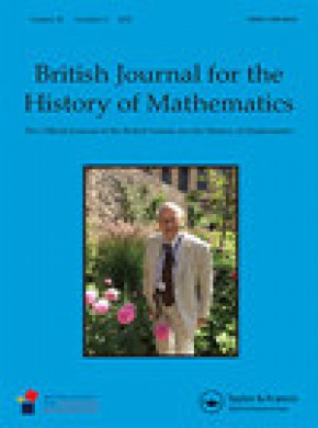 British Journal For The History Of Mathematics期刊