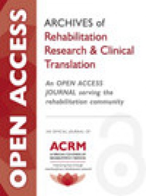 Archives Of Rehabilitation Research And Clinical Translation期刊