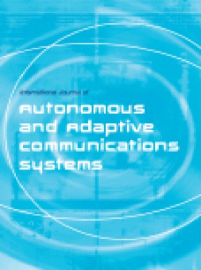 International Journal Of Autonomous And Adaptive Communications Systems期刊