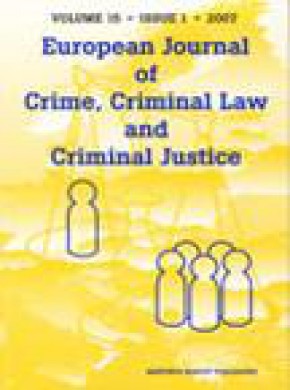 European Journal Of Crime Criminal Law And Criminal Justice期刊