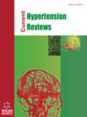 Current Hypertension Reviews期刊