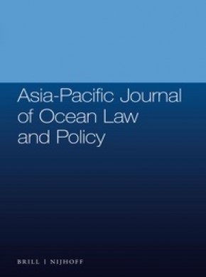 Asia-pacific Journal Of Ocean Law And Policy期刊