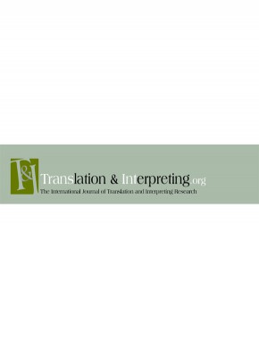 Translation & Interpreting-the International Journal Of Translation And Interpre期刊