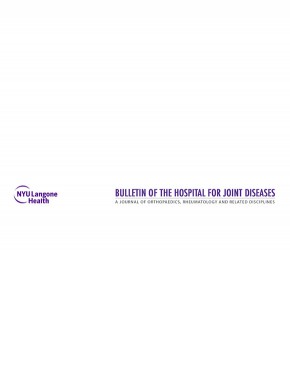 Bulletin Of The Hospital For Joint Diseases期刊